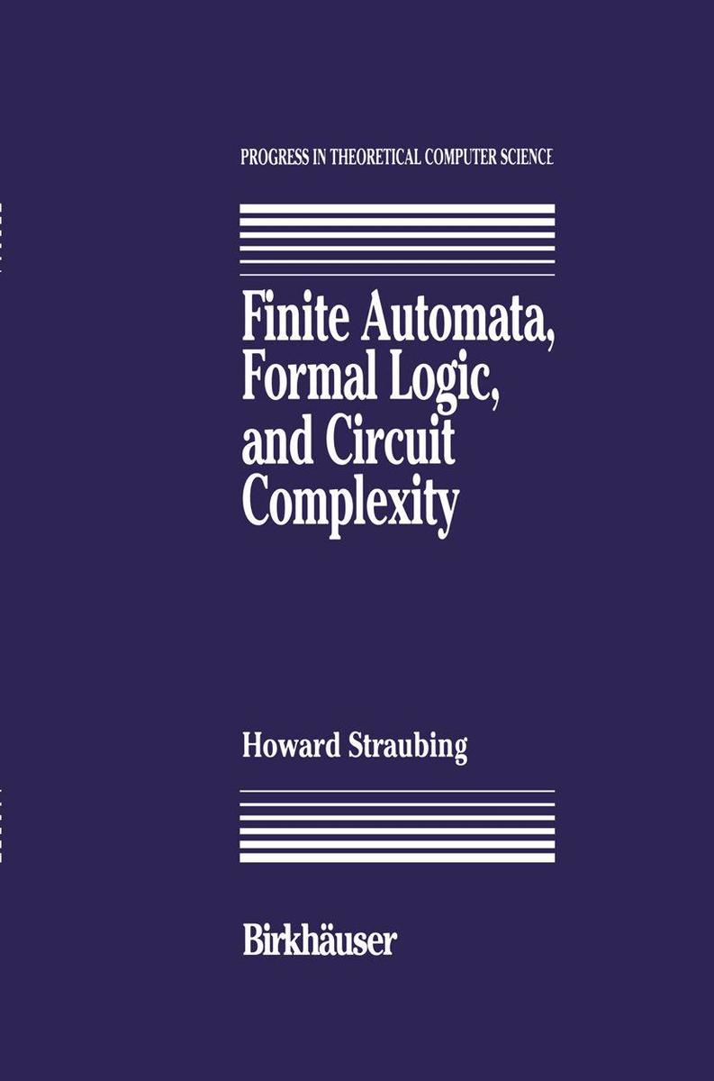 Birkhäuser Boston Finite Automata, Formal Logic, And Circuit Complexity - Bild 2