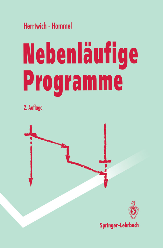 Nebenläufige Programme - Ralf Herrtwich/ Günter Hommel