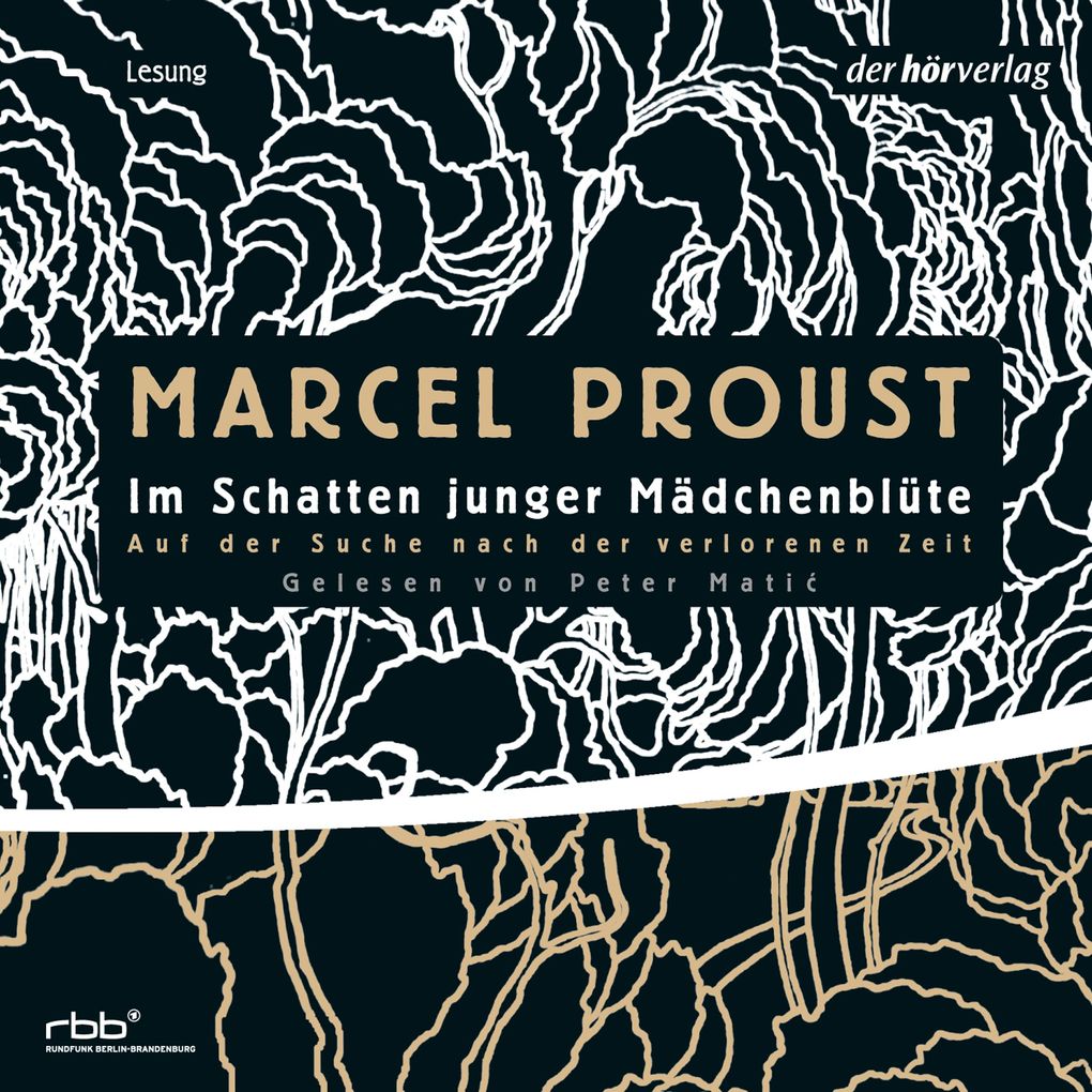 Auf der Suche nach der verlorenen Zeit 02: Im Schatten junger Mädchenblüte - Marcel Proust
