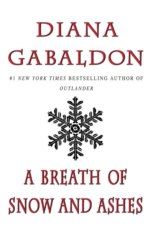 A Breath of Snow and Ashes - Diana Gabaldon