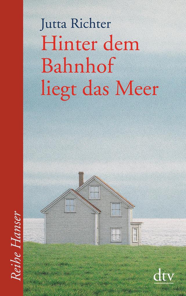 Hinter dem Bahnhof liegt das Meer (Reihe Hanser) - Bild 6