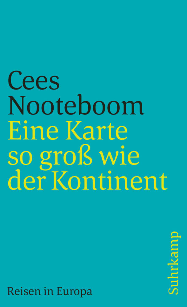 Eine Karte so groß wie der Kontinent: Reisen in Europa (suhrkamp taschenbuch) - Bild 6