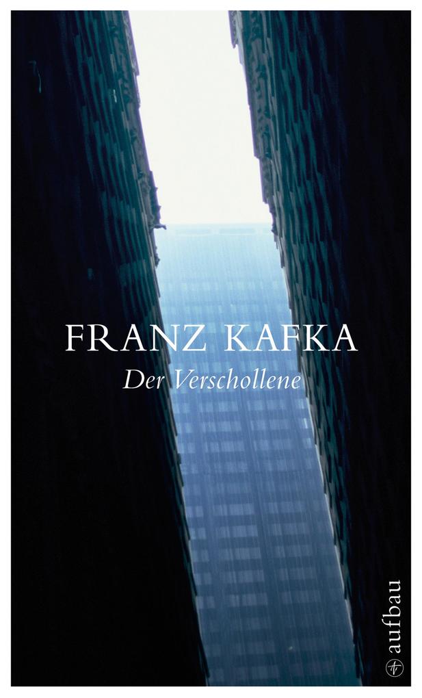 Der Verschollene - Franz Kafka
