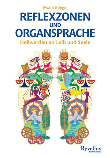 Neue Erde Reflexzonen Und Organsprache, Ratgeber Von Ewald Kliegel - Bild 5