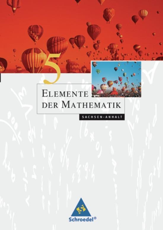Elemente der Mathematik 5. Schülerband. Sekundarstufe 1. Sachsen-Anhalt