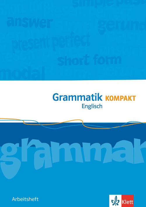 Grammatik Kompakt Englisch: Arbeitsheft Klasse 8 - 10 - Bild 4