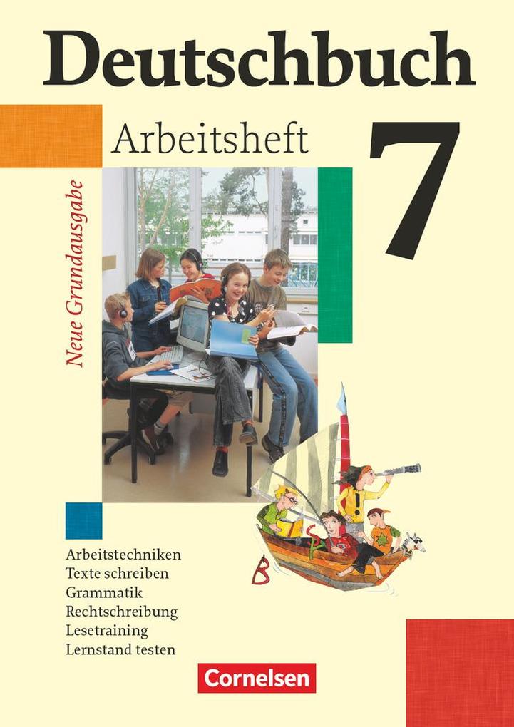 Deutschbuch - Sprach- und Lesebuch - Grundausgabe 2006 - 7. Schuljahr - Günther Biermann/ Friedrich Dick/ Ute Fenske/ Josi Ferrante-Heidl/ Agnes Fulde