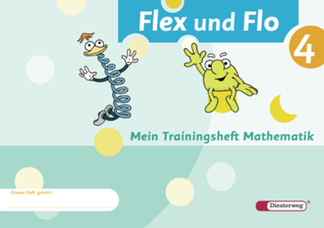Flex und Flo 4. Trainingsheft - Jana Arndt/ Claudia Brall/ Rolf Breiter/ Britta Decker/ Christiane Deutschmann
