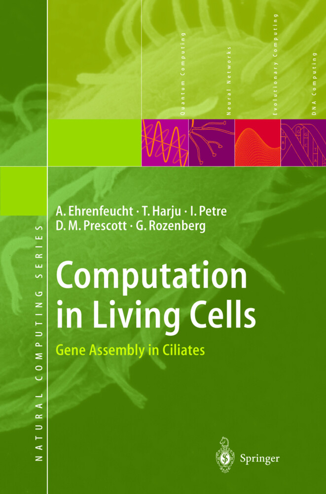 Computation in Living Cells - Andrzej Ehrenfeucht/ Tero Harju/ Ion Petre/ David M. Prescott/ Grzegorz Rozenberg