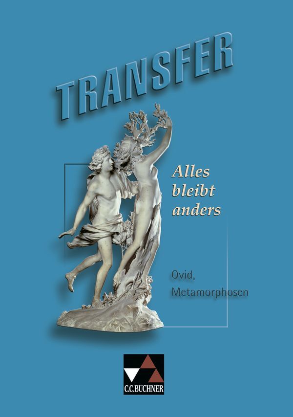 Transfer 4. Alles bleibt anders - Christian Zitzl/ Ovid