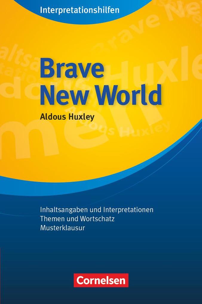 Brave New World - Aldous Huxley/ Bernhard Müller