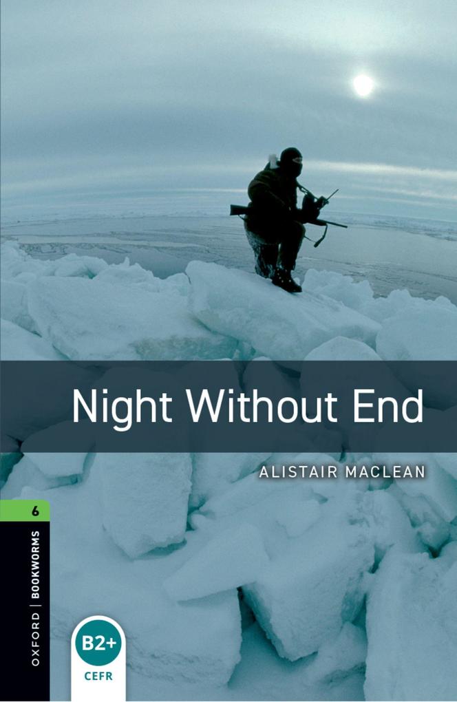 Oxford Bookworms Library: 10. Schuljahr, Stufe 3 - Night without End: Reader - Bild 4