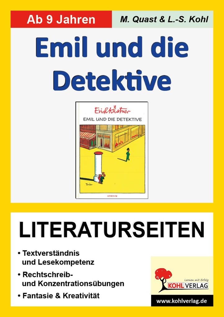 Emil und die Detektive / Literaturseiten - Lynn-Sven Kohl/ Moritz Quast
