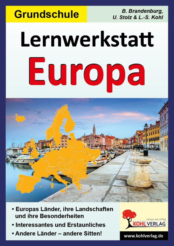Lernwerkstatt Europa - Birgit Brandenburg/ Ulrike Stolz/ Lynn-Sven Kohl