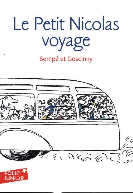 Le petit Nicolas en voyage - Jean-Jacques Sempé/ René Goscinny