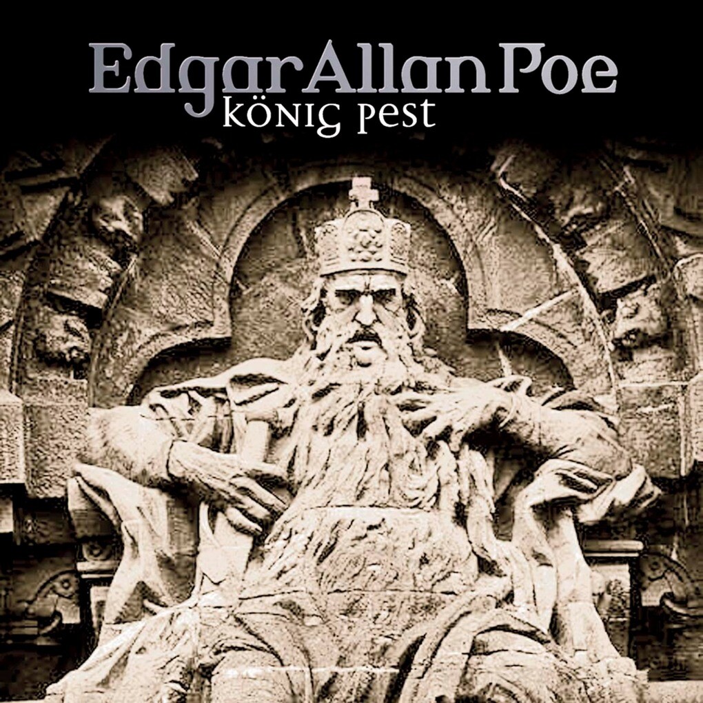 König Pest - Edgar Allan Poe