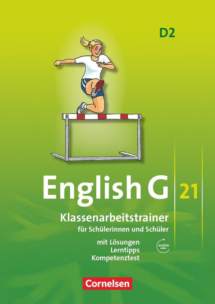 English G 21. Ausgabe D 2. Klassenarbeitstrainer mit Lösungen und Audios online - Bärbel Schweitzer