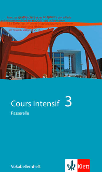 Cours intensif Neu 3. Vokabellernheft - Marie Gauvillé/ Laurent Jouvent/ Dieter Kunert