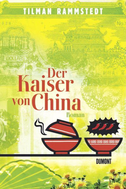 Der Kaiser von China: Roman Rammstedt, Tilman: - Bild 6