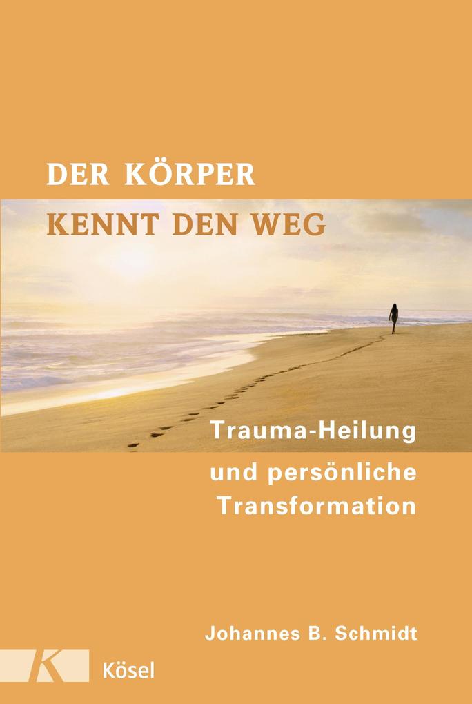 Kösel-Verlag Der Körper Kennt Den Weg - Bild 4