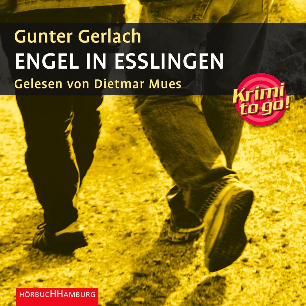 Krimi to go: Engel in Esslingen - Gunter Gerlach