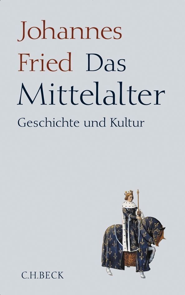 Beck C.h. Das Mittelalter, Sachbücher Von Johannes Fried - Bild 6