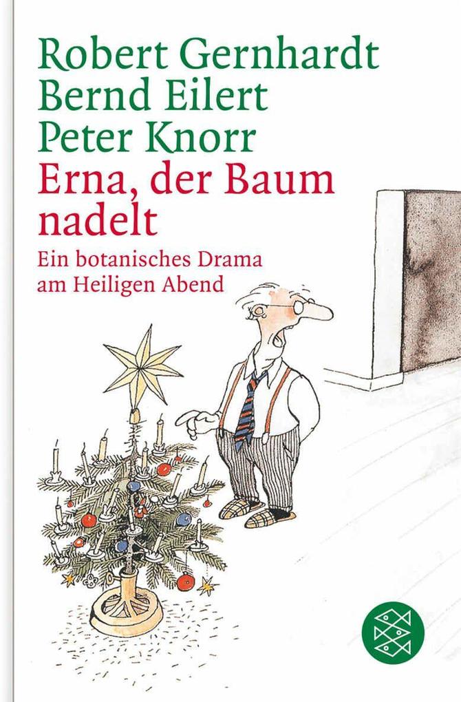 Erna, der Baum nadelt! Bernd Eilert - Bild 6