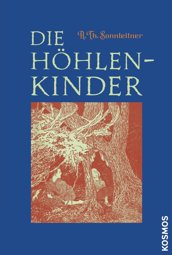 Die Höhlenkinder - A. Th. Sonnleitner/ Alois Th. Sonnleitner