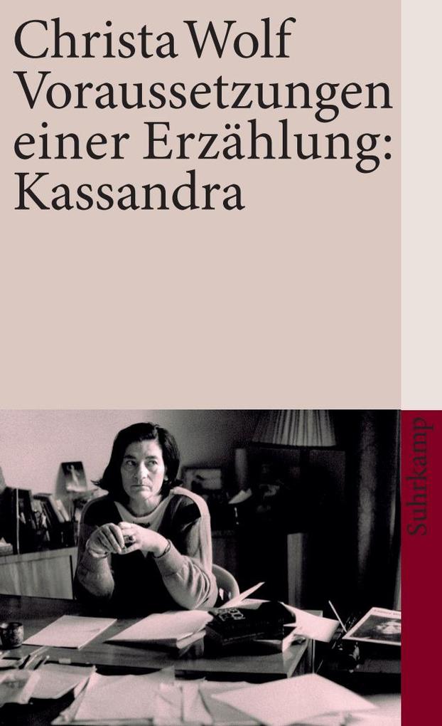 Suhrkamp Verlag Voraussetzungen Einer Erzählung: Kassandra - Bild 6