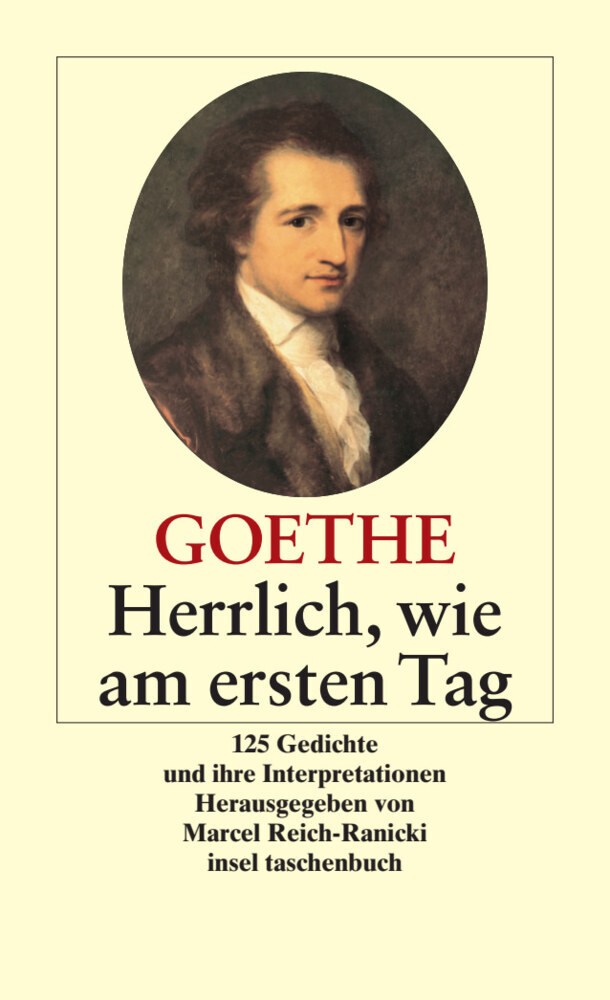 Herrlich wie am ersten Tag Johann Wolfgang von Goethe - Bild 4