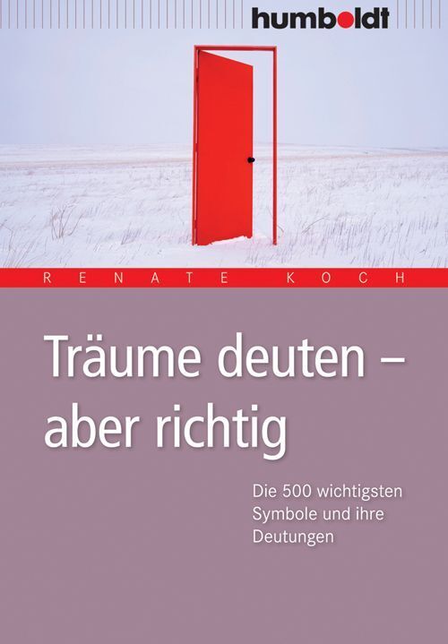 Humboldt Träume Deuten - Aber Richtig, Ratgeber Von Renate Koch - Bild 4