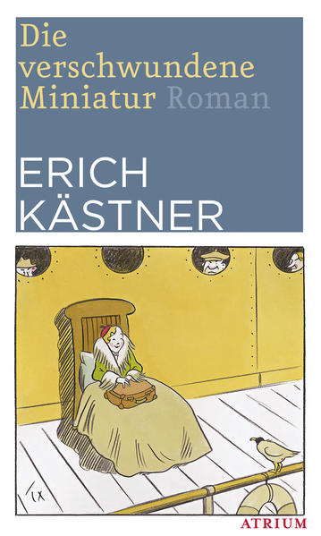 Die verschwundene Miniatur - Erich Kästner