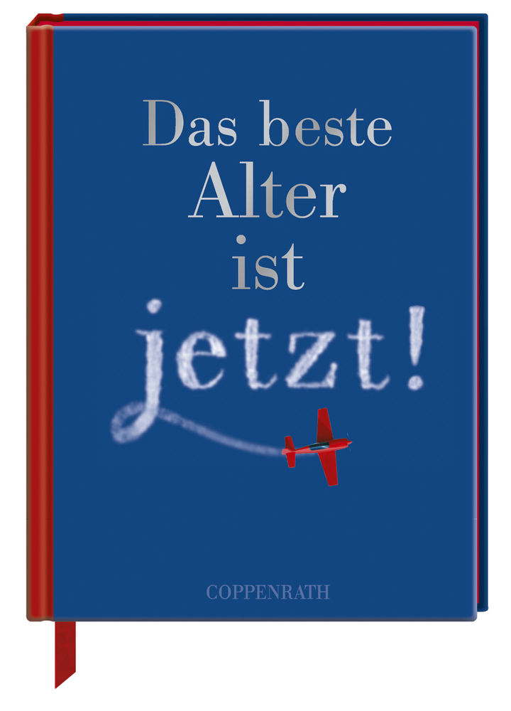 Das beste Alter ist jetzt! - Bild 7
