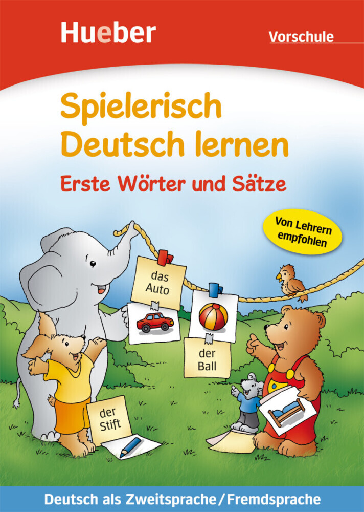 Spielerisch Deutsch lernen. Erste Wörter und Sätze. Vorschule - Agnes Holweck/ Bettina Trust