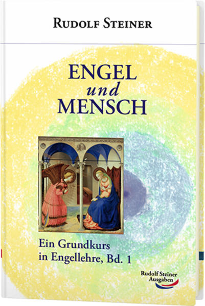Engel und Mensch - Rudolf Steiner