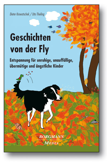 Geschichten von der Fly: Entspannung für unruhige, unauffällige, übermütige und ängstliche Kinder - Bild 4