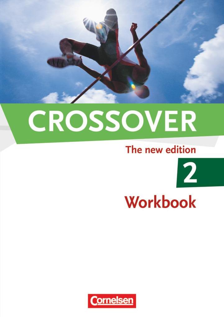 Crossover - The New Edition 2: Workbbook - Europäischer Referenzrahmen: B2 - Marilyn Clifford-Grein