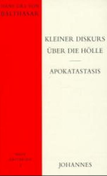 Kleiner Diskurs über die Hölle – Apokatastasis (Neue Kriterien, Band 1) - Bild 3