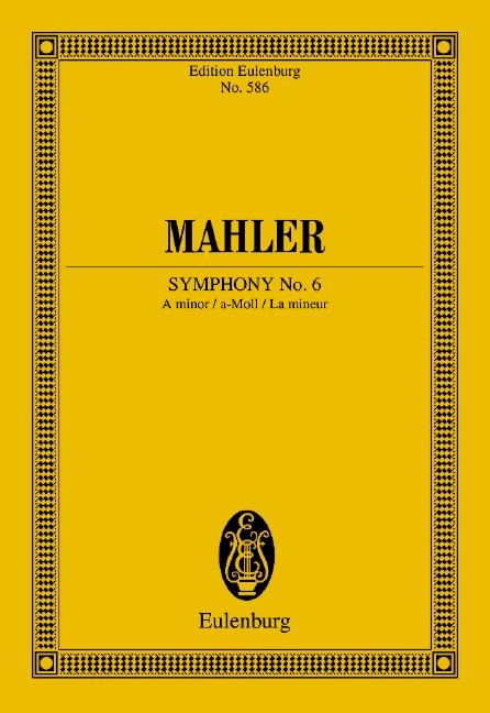 Sinfonie Nr. 6 a-Moll - Gustav Mahler