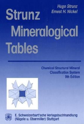 Mineralogical Tables - Hugo Strunz/ Ernest H Nickel