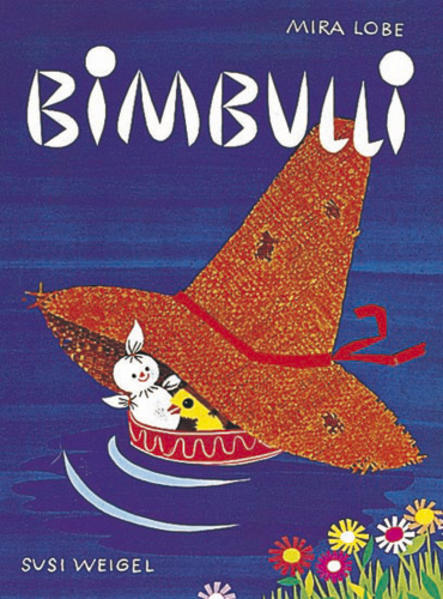 Jungbrunnen Bimbulli, Kinderbücher Von Mira Lobe - Bild 4