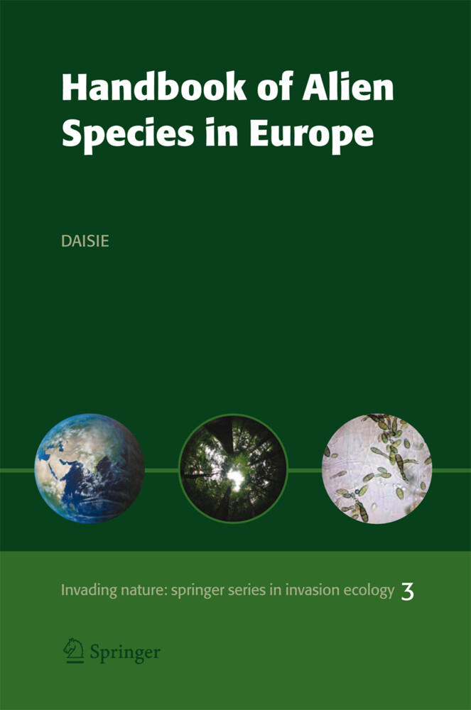 DAISIE Handbook of Alien Species in Europe - Delivering Alien Invasive Species