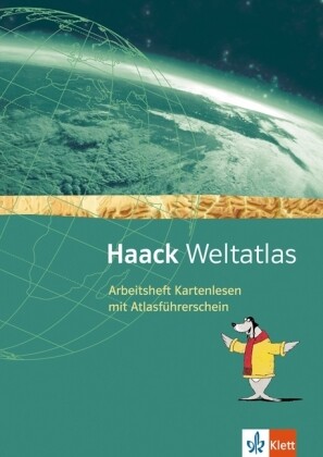 Haack Weltatlas für die Sekundarstufe I. Arbeitsheft Kartenlesen mit Atlasführerschein - Ulrich Knippert