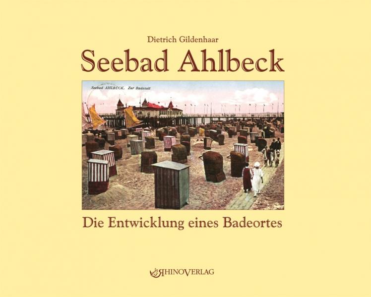 Seebad Ahlbeck - Dietrich Gildenhaar