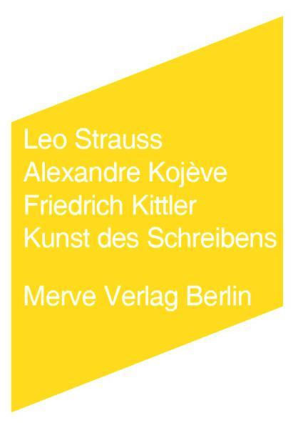 Merve Kunst Des Schreibens, Fachbücher Von Andreas Hiepko, Alexandre Kojeve, Leo Strauss, Friedrich Kittler - Bild 4