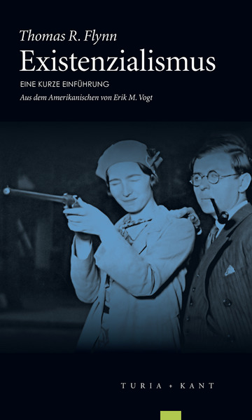 Existenzialismus: Eine kurze Einführung - Bild 4