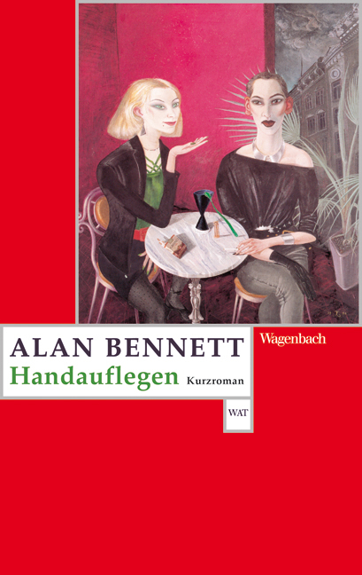 Wagenbach Handauflegen, Belletristik Von Alan Bennett - Bild 3