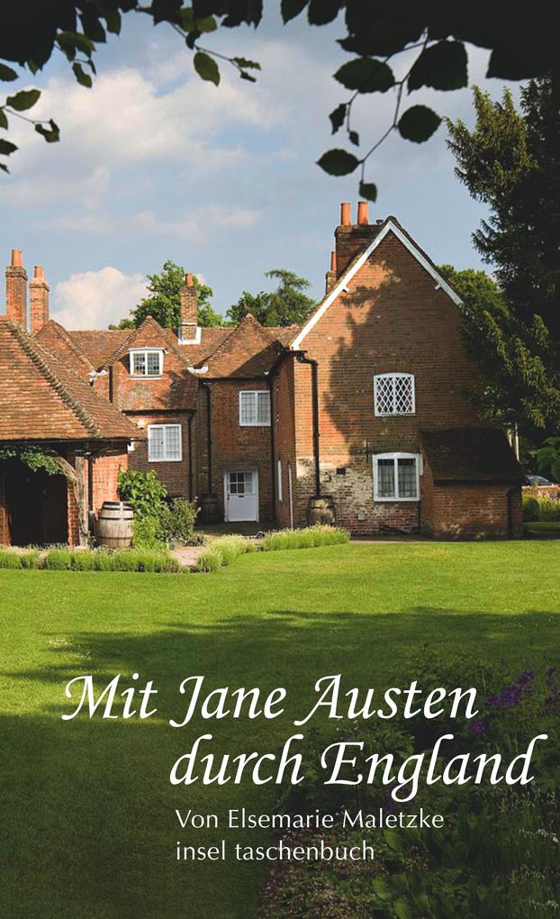 Mit Jane Austen durch England - Elsemarie Maletzke