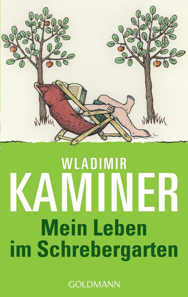 Goldmann Mein Leben Im Schrebergarten, Belletristik Von Wladimir Kaminer - Bild 6
