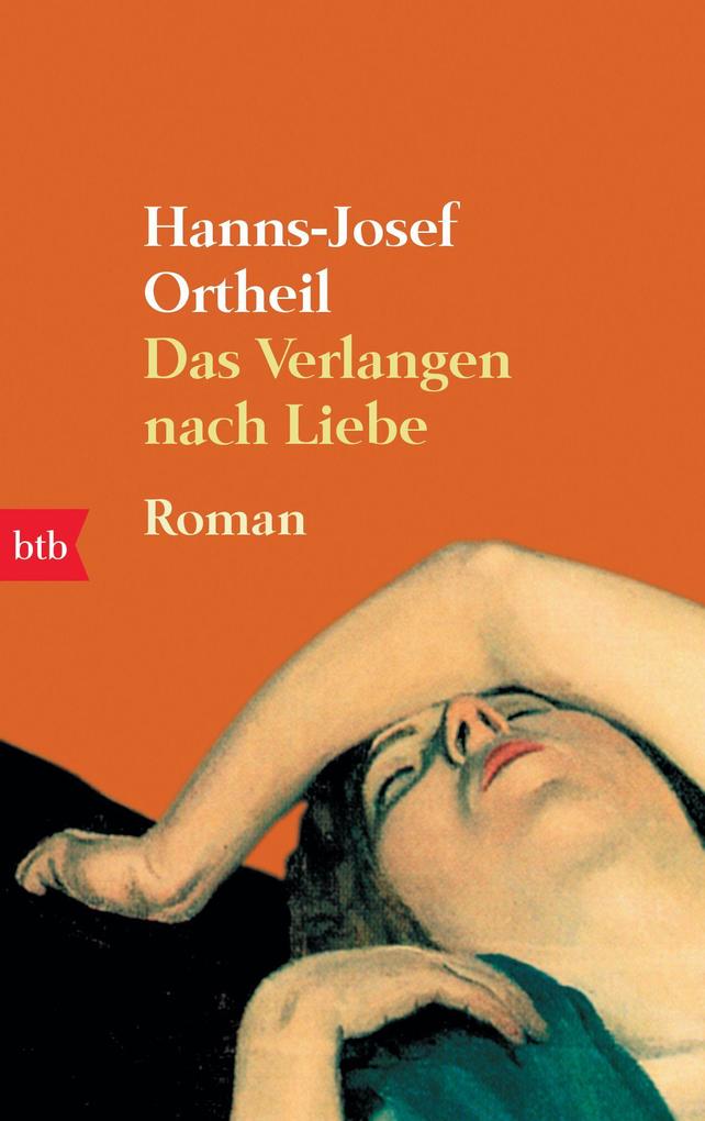 Das Verlangen nach Liebe Hanns-Josef Ortheil - Bild 7